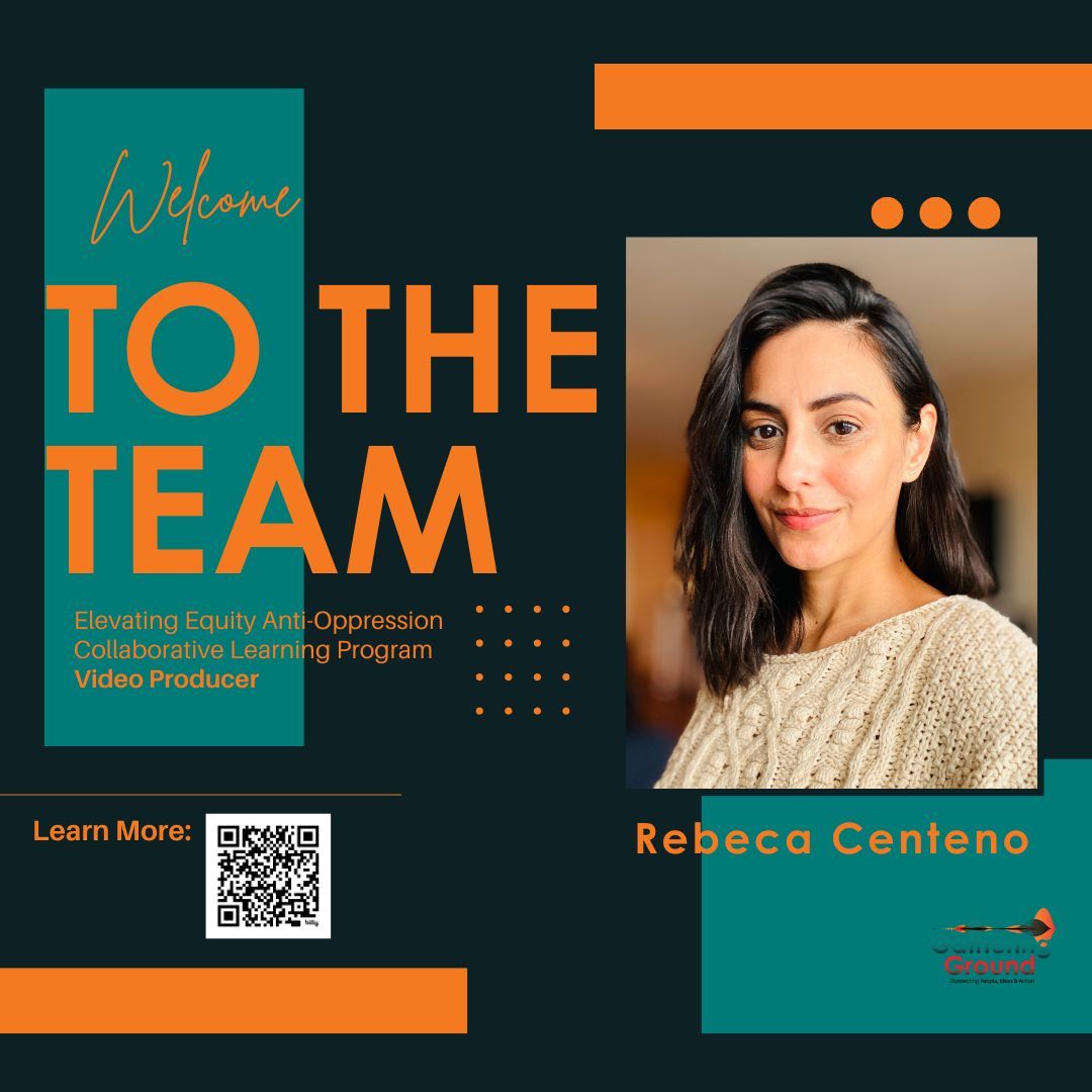 Meet our Elevating Equity Video Producer, Rebeca Centeno!