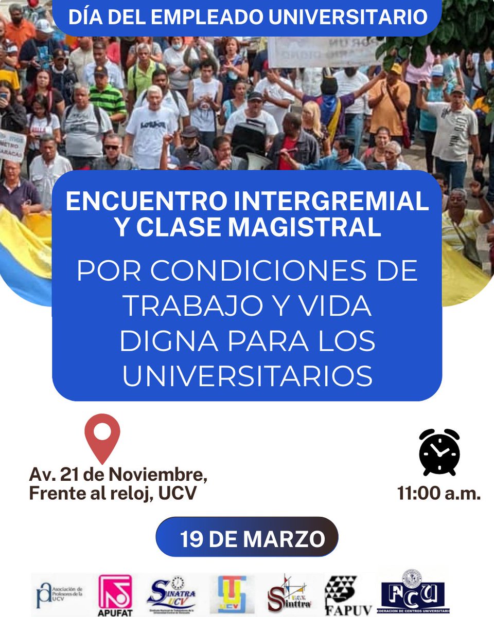 Mañana #19marzo Es el día del Emplead@ Universitari@, aprovechando la fecha para realizar un encuentro Intergremial y a una clase magistral en la #UCV. 🔊🔊🔊 #SalariosDignosYa #BonoNoEsSalario