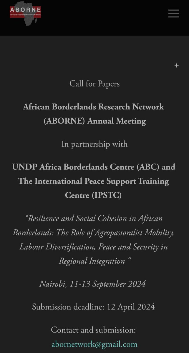 Are you doing academic work on #borderland issues in Africa? Are you interested in joining the annual Africa Borderlands Research Network conference in Nairobi 11-13 September? If yes, submit your paper now: