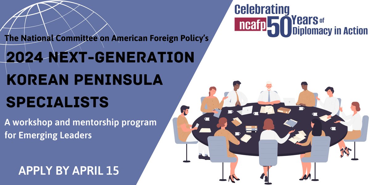 📢Applications are open for our 2024 #NextGen Korean Peninsula Specialists Emerging Leaders Program! 📅Apply by April 15. More information and application here: ncafp.org/2024-next-gen-…