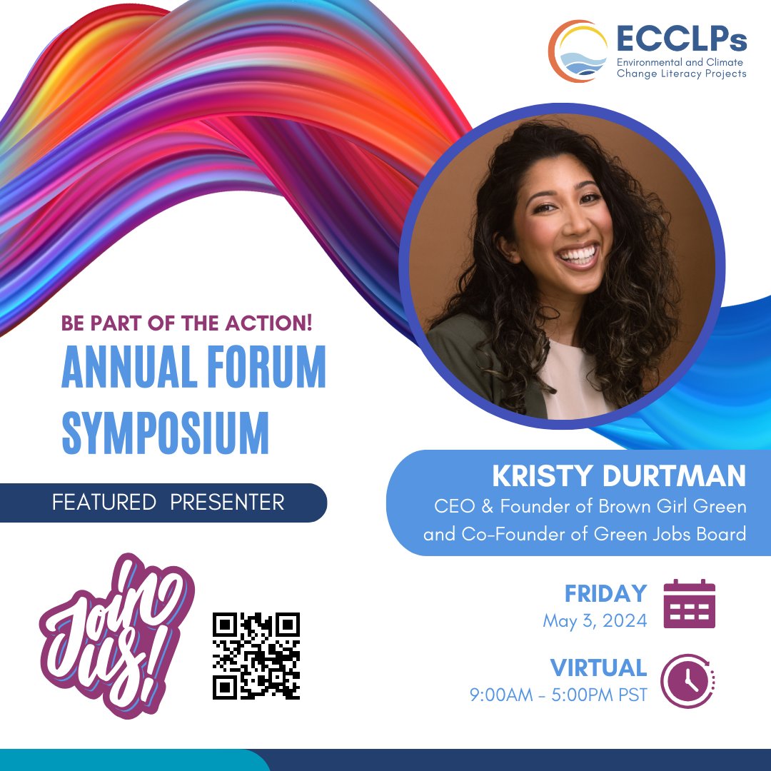 🌿 Join us for an inspiring session at ECCLP's Annual Forum Symposium on May 3rd! 🌍 Don't miss the opportunity to hear from Kristy Durtman, CEO & Founder of @BrownGirl_Green and Co-Founder of @GreenJobsBoard.