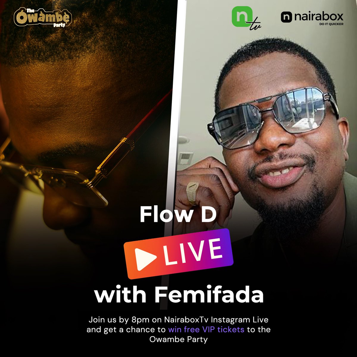 Join NairaboxTv and the promoter of the spectacular, Owambe Party, <a href="/femifada/">23/25 Ent.</a> at 8pm on NairaboxTv’s Instagram Live to discuss about his upcoming event and also get a chance to win free VIP tickets!!

Tune in now to get more details on how to win‼️