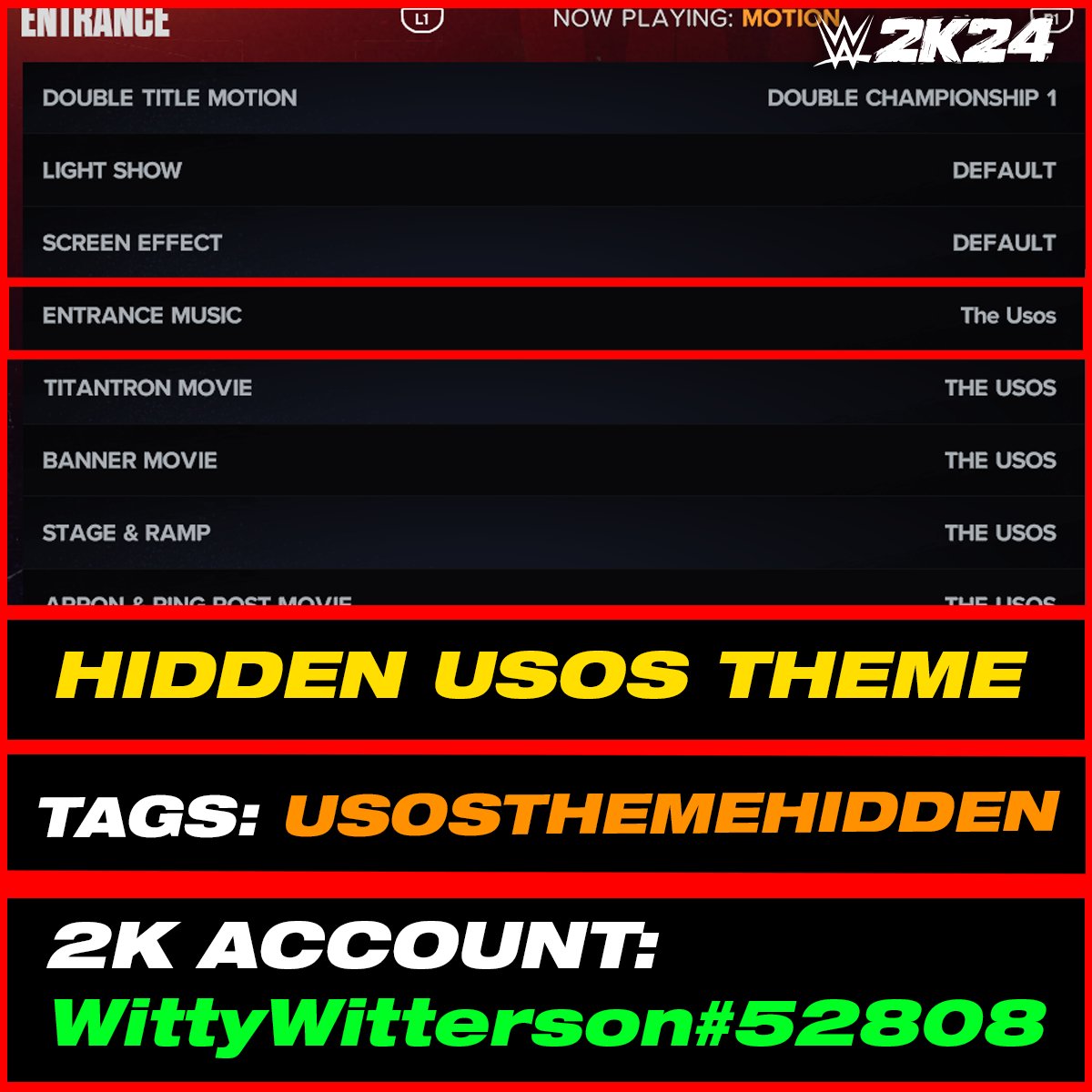 Hidden Usos Theme is uploaded onto Community Creations #WWE2K24 

•Hashtags are: USOSTHEMEHIDDEN, WITTY226, TheUsos

INCLUDES:
• Hidden Theme Song

• Can copy onto other CAWs