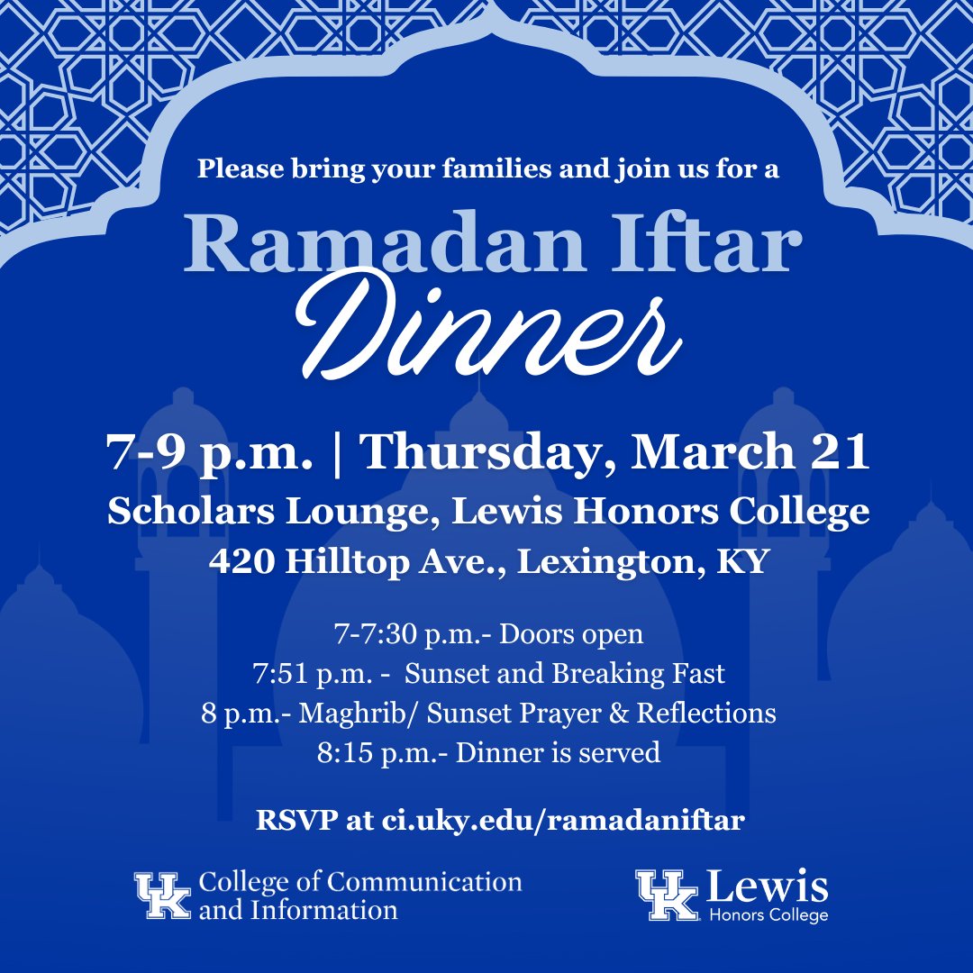 Join CI and @UKYHonors for a Ramadan Iftar dinner this Thursday from 7-9 p.m. in the Scholars Lounge of the Lewis Honors College on campus! RSVP at ci.uky.edu/ramadaniftar.