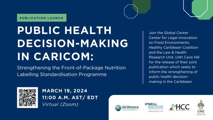 GND_AIDE's tweet photo. Join @oneillinstitute, @LH_UWICaveHill , and @HealthCaribbean for the release of our joint publication, "Public Health Decision-Making in CARICOM: Strengthening the Front-of-Package Nutrition Labelling Standardisation Programme."

RSVP: https://t.co/ZzSJgOTmiL https://t.co/JgLWlah9iA