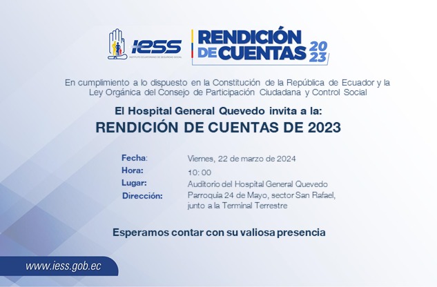 LosRiosIESS's tweet photo. El Hospital General Quevedo invita a los asegurados y ciudadanía a la presentación de la #RendicióndeCuentasIESS2023.

📆 Fecha: viernes, 22 de marzo de 2024

⏰ Hora: 10:00

📍Dirección: Parroquia 24 de Mayo, sector San Rafael, junto a la Terminal Terrestre https://t.co/w3UZO8oJG6
