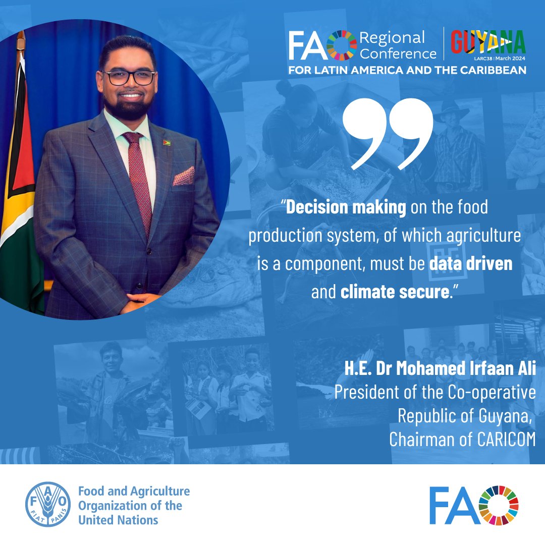 🗣️🇬🇾 President of Guyana &amp; Chairman of CARICOM
<a href="/DrMohamedIrfaa1/">Dr. Mohamed Irfaan Ali</a> delivered a statement at the 38 #FAOAmericasConference #LARC38 on the need for our food production systems to be data driven, climate secure, inclusive &amp; have financial support.🚜🌱
 More👉🏾fao.org/events/detail/… ➡