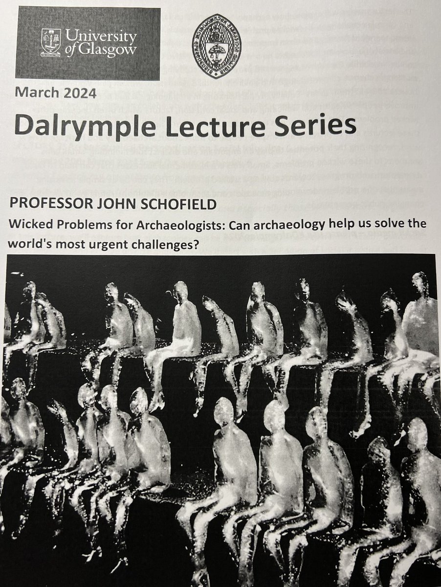 A pleasure to introduce my former colleague Professor John Schofield @UniOfYork to give the first of this year’s Dalrymple Lectures tonight @UofGlasgow - his theme was Wicked Problems for Archaeologists. Come tomorrow at 18:30 for the next lecture on climate change - it’s free!