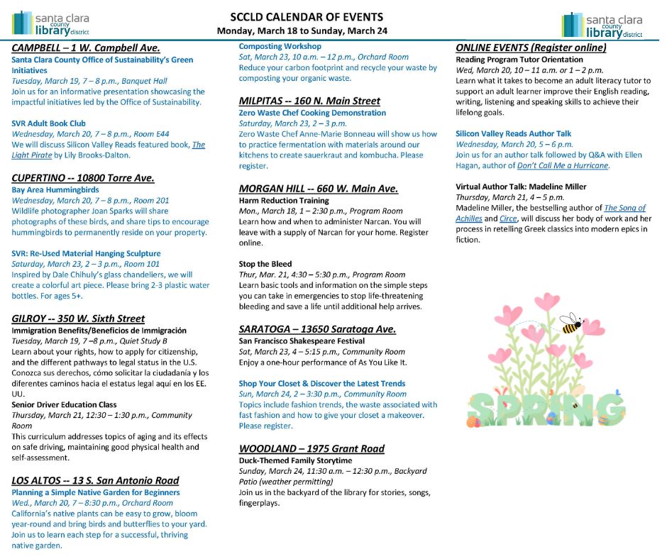A busy week ahead! We have a number of free Silicon Valley Reads programs, and with Spring starting this week, several gardening programs as well. Find our full calendar at sccld.org/events/