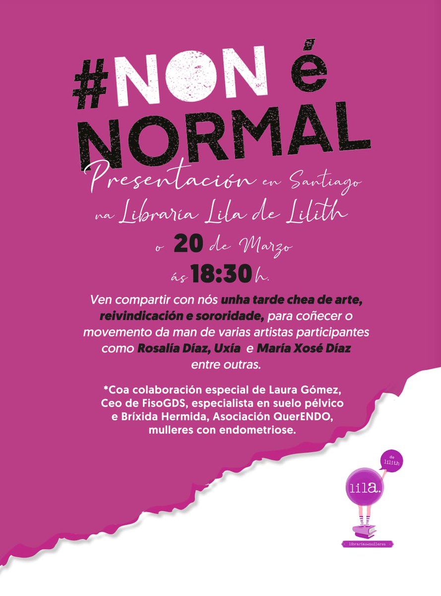 O día 20,as 18:30, na librería de mulleres Lila de Lilith, estaremos na presentación de #NONéNORMAL. Iniciativa liderada por mulleres artistas que reivindican a importancia de falar, investigar e atender a saúde das mulleres dándolle a importancia que esta merece.
💛💛