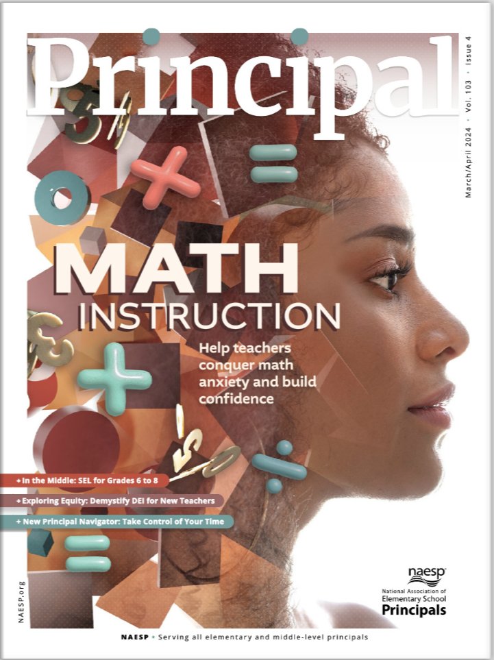 #PrincipalMagazine | This edition is all about 'Math Instruction' 🧮, with insights on overcoming math anxiety & boosting confidence for both teachers & students. Let's empower #educators to excel in math education! naesp.org/principal/marc…