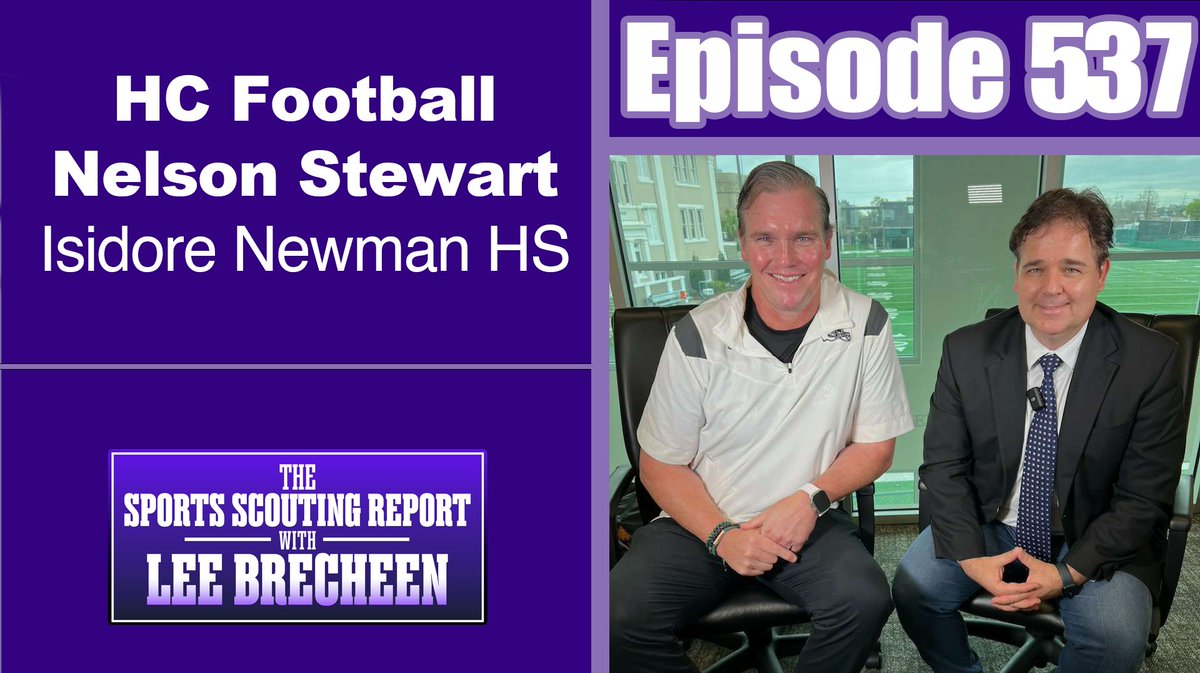 Check out this episode of the Sports Scouting Report with Lee Brecheen! Episode 537 HC Football Nelson Stewart Isidore Newman HS @LeeBrecheen youtube.com/watch?v=D2n2lv…