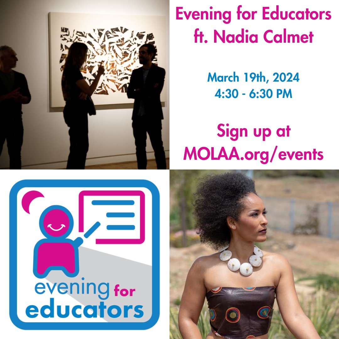 We still have spots available for tomorrow's Evening For Educators event featuring Nadia Calmet! Sign up and RSVP today at MOLAA.org/events. This event starts at 4:30 PM!