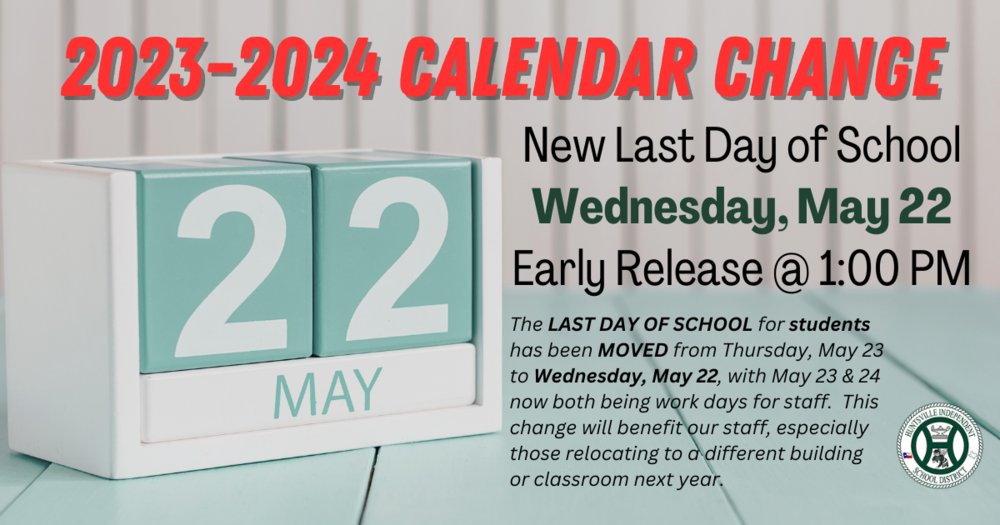 HISD 2023-2024 Calendar Revised - Wednesday, May 22 New Last Day of School huntsville-isd.org/article/151208…