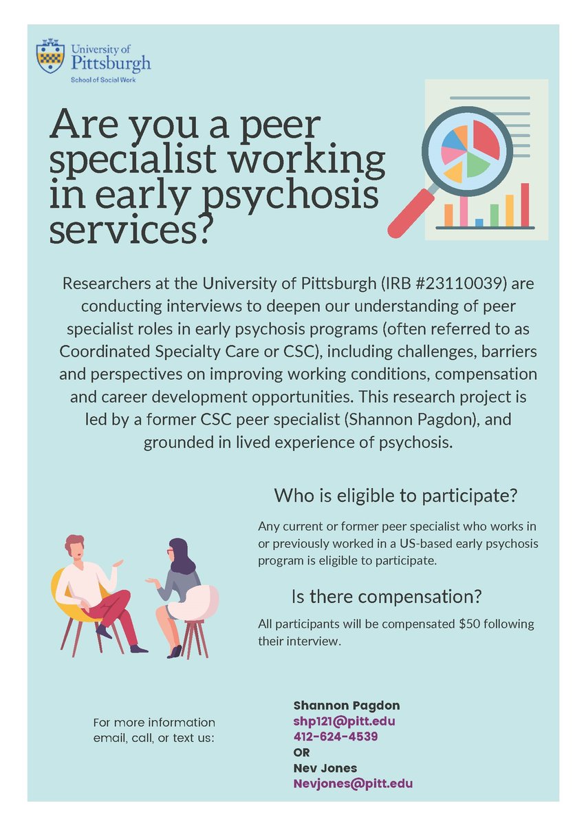 Researchers at @PittSocialwork are seeking current or former peer specialists from US-based #EarlyPsychosis programs to participate in remote, paid interviews for a qualitative research project. See details & contact info on the flier!
