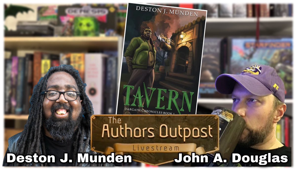 Tomorrow, Tuesday March 19th @ 6:30pm the Author’s Outpost returns w/ fellow Orc author Deston J. Munden (@SrBuffaloKnight) w/ the re-release of his Orc-centered fantasy TAVERN Click the link in the tweet below to set your notifications
