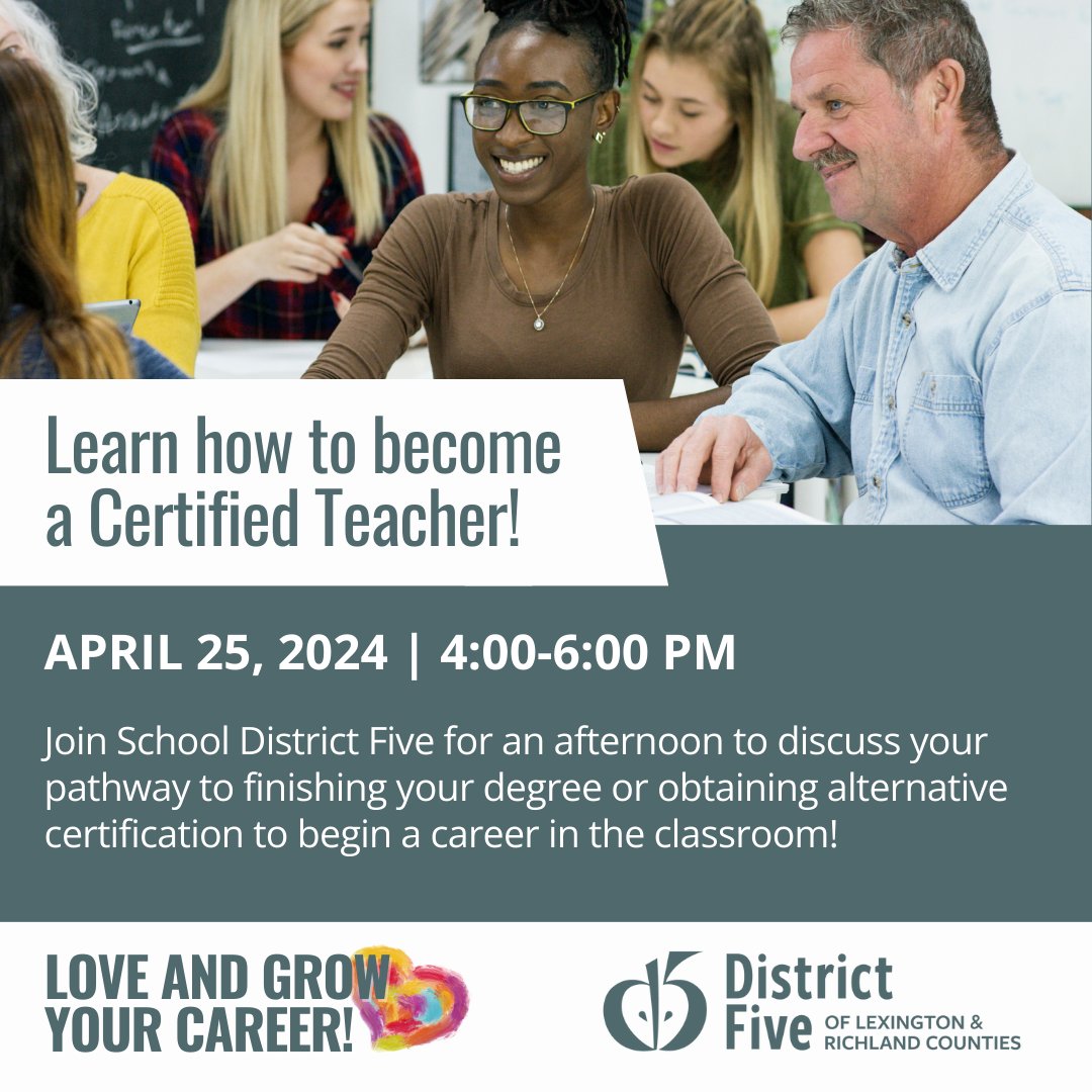 🎒 Become a Certified Teacher! #LexRich5Schools invites those seeking to complete their degree and teach in a classroom to an event on Thursday, April 25 @CATSD5. Open to the public, attendees are encouraged to register by visiting tinyurl.com/d5certified. #TeachSC #SouthCarolina
