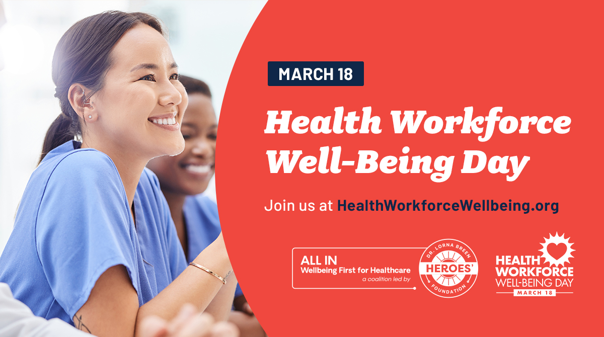 March 18 is the inaugural Health Workforce Well-Being Day. Today, we’re raising awareness of critical solutions needed for #HealthWorkerWellBeing. Learn more about how you can support at HealthWorkforceWellBeing.org #HWWBDay