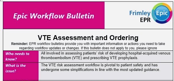 DigitalFHFT's tweet image. New and Improved VTE Risk Assessment…. Coming Monday 18th March 💫 See Epic Workflow Bulletin for more details 💫