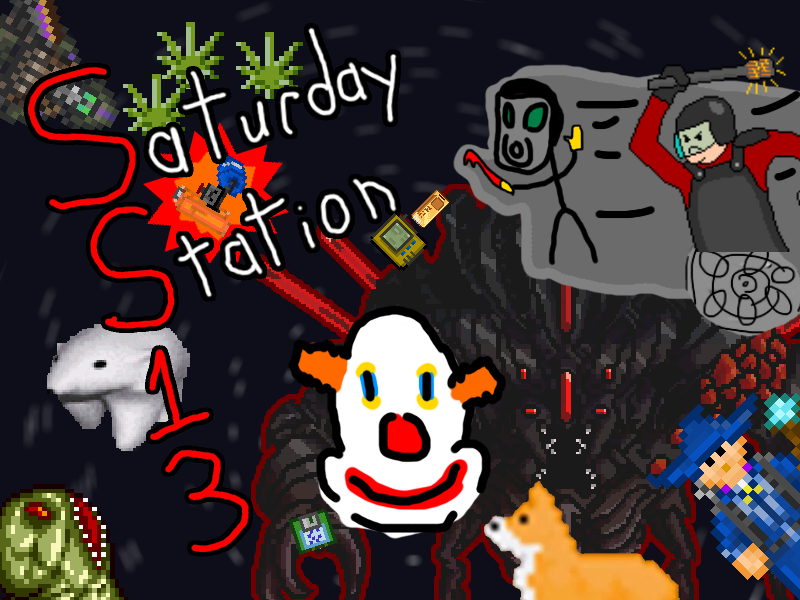 It's SATURDAY Time for Saturday Station 13 TWITCH / Russ_Money