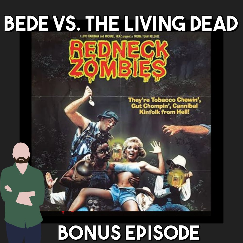 BedeVsTLD's tweet photo. โBede Vs. The Living Dead Bonus Episode - Redneck Zombies (1989)โ with special guest Derek Smith
Apple: https://t.co/yFfDoZGcIY
Spotify: https://t.co/CqycAHUlMu
Links: https://t.co/elIJtV7YsW
#Podcast #Film #ZombieFilms #RedneckZombies #Troma #PodcastAndChill https://t.co/pkfB3UWXd8