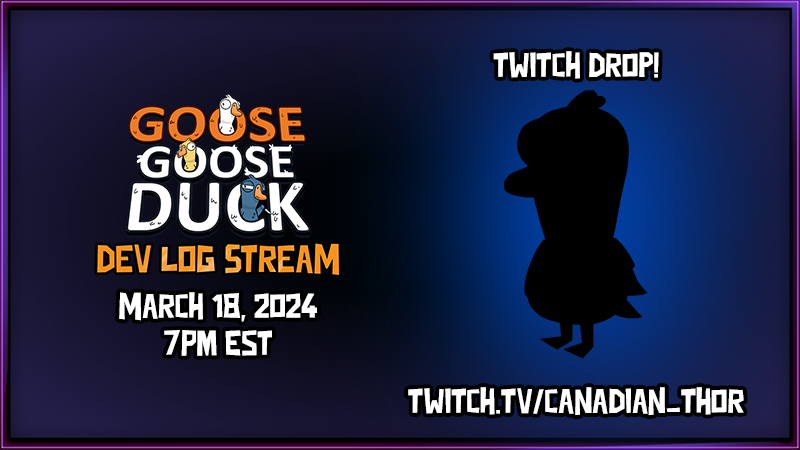 Monday March 18 7PM EST, join Chris on Twitch while he takes some time to discuss what is in the works at Gaggle Studios and Goose Goose Duck! 🦆 Links below ⬇️