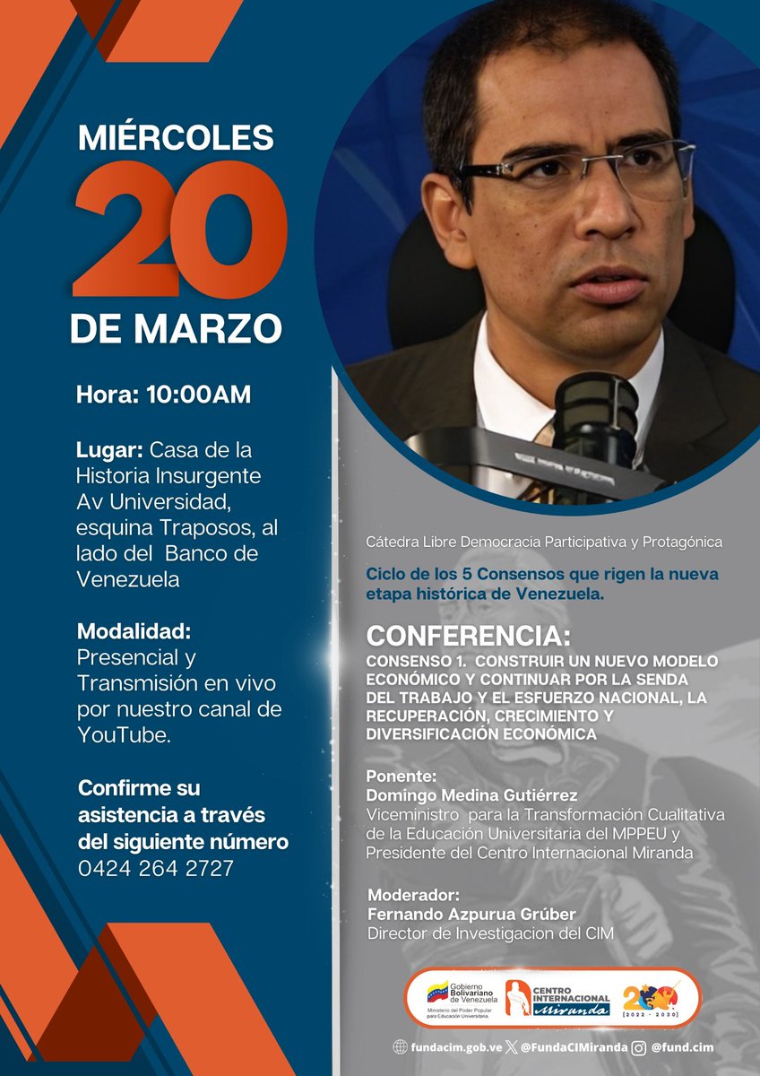 El CIM te invita a participar en el Ciclo de los 5 Consensos que rigen la nueva etapa histórica de Venezuela.

Conferencia: Consenso 1. 

Ponente: Domingo Medina Gutiérrez

Moderador: Fernando Azpurua Grúber 

Fecha: #20Mar Hora: 10:00 a.m

¡Te esperamos!