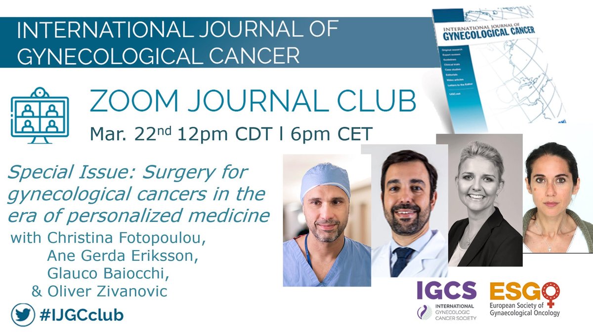 Join us #IJGCclub 📆March 22 ⏰12:00-12:45 pm CDT/6pm CET Drs. @CF_PC_OvCaGroup, @agz_eriksson, @glaucobaiocchi, @zivanovicmd explore articles in our March special issue: #Surgery for gynecological cancers in the era of #personalized #medicine 💻 bit.ly/42KiZnb