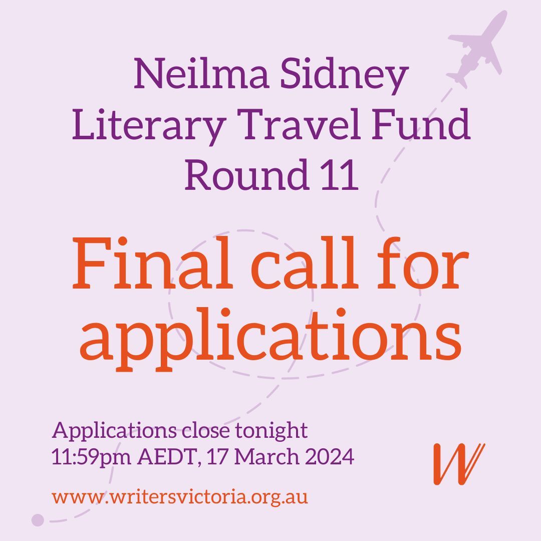 📣 LAST CALL | Applications close for Round 11 of the Neilma Sidney Literary Travel Fund at 11:59PM AEDT tonight. You’ve got to be in it to win it, so submit your application now because we want to read it! writersvictoria.org.au/the-neilma-sid…