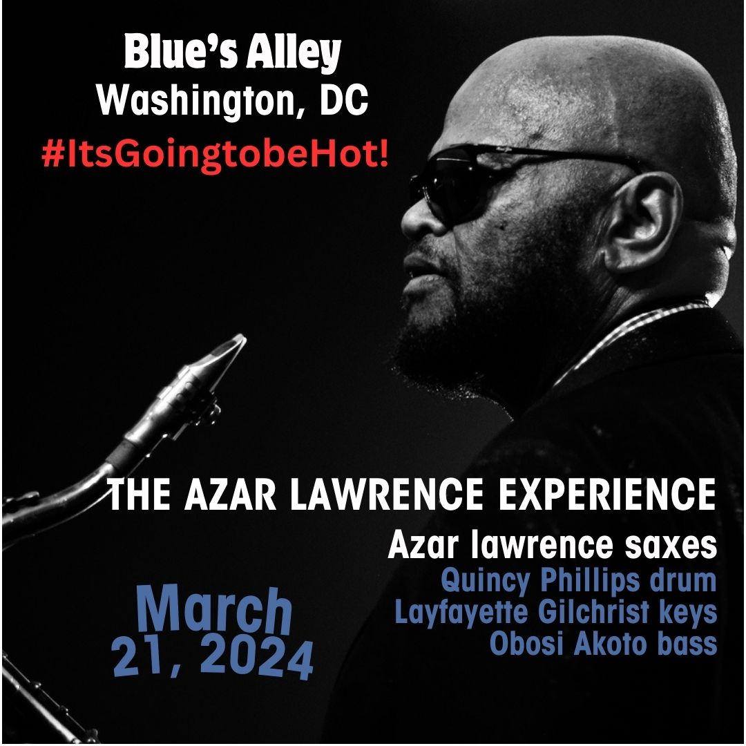 AzarJazz's tweet photo. De-stress & Refresh D.C.! Take a ride with the Maestro Azar Lawrence & his band this Thursday (one night only) @bluesalley , March 21st! Are you ready for big fun? #TheAzarLawrenceExperience #itsgoingtobehot #azarlawrence
#jazz #saxophone #healingmusic https://t.co/sipUx9Vbsg