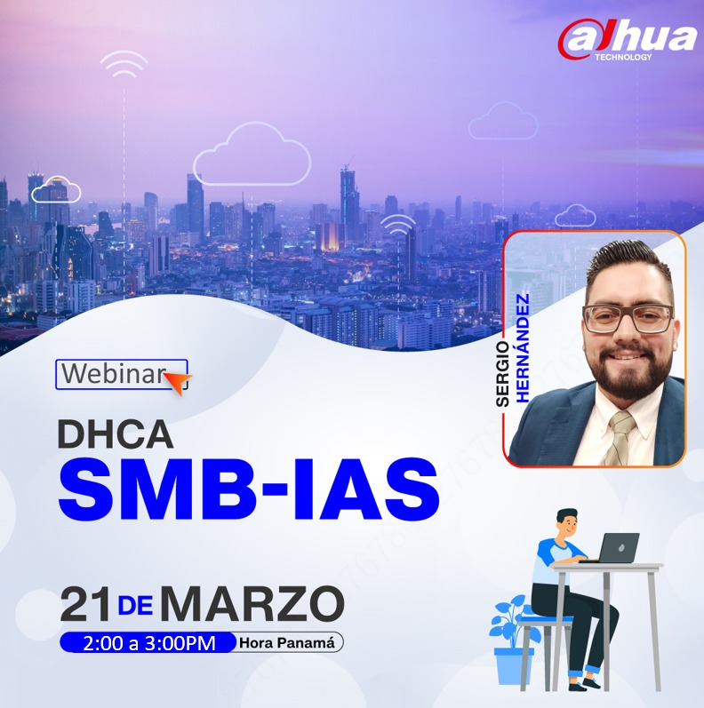 Webinar Dahua ✔️
DHCA SMB-IAS
Fecha 21 de Marzo 
Hora: 2-3 PM hora Panama
Link de registro:  dahuatechnology.clickmeeting.com/dhca-sbm-ias/r…