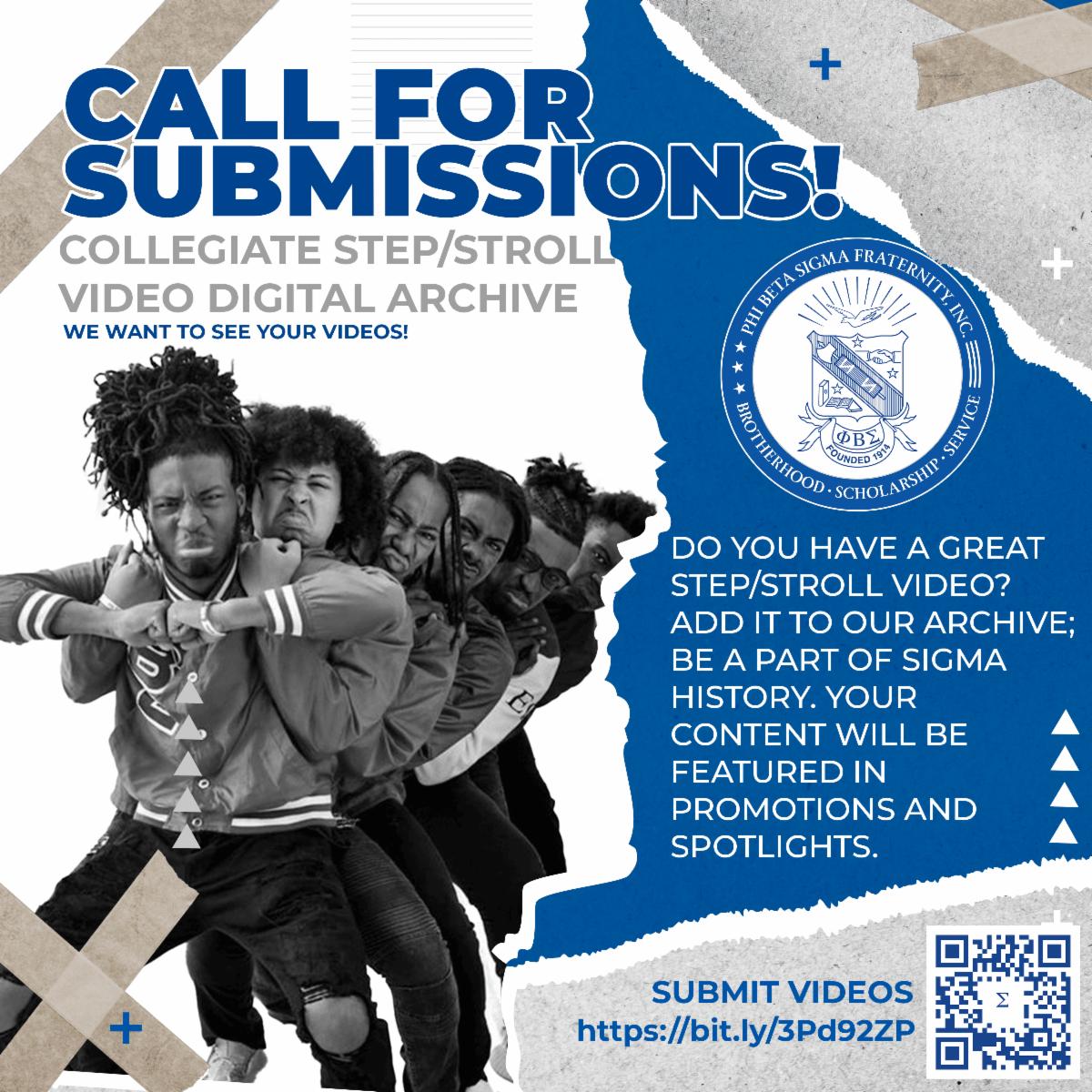 CALL FOR SUBMISSIONS! Attention all talented step and stroll performers: contribute to the Collegiate Step/Stroll Digital Archive! Be featured in our promotions and highlights by submitting your videos. Submit here: bit.ly/3Pd92ZP #pbs1914 #Sigma110