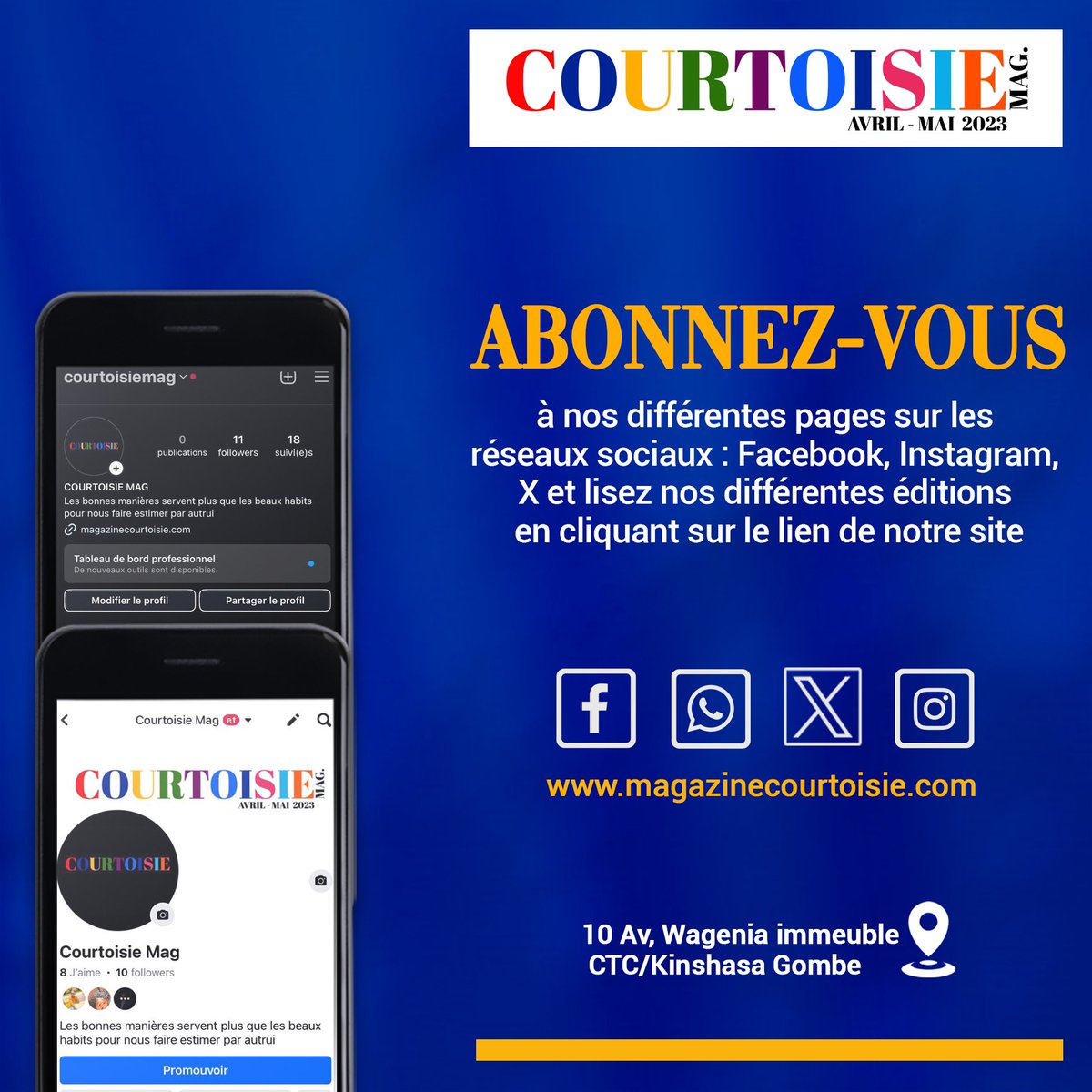 Abonnez-vous à nos différentes pages sur les réseaux sociaux : Facebook, Instagram, X et restez connecté.

#CourtoisieMag #SavoirVivre #Patrimoine #Personalité #Evenement #Santé #Mode