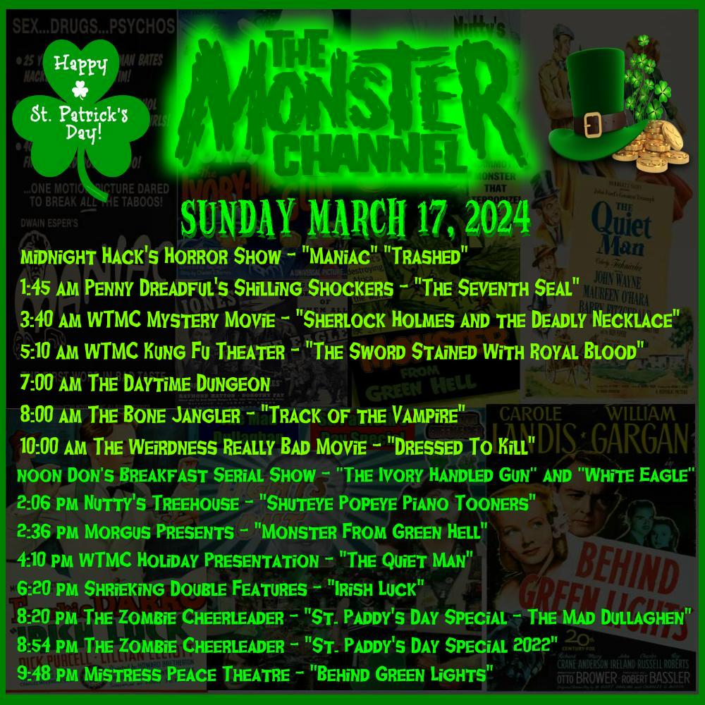 EerieLateNight's tweet photo. Happy Saint Patrick's Day! π
Sunday on The Monster Channel!
https://t.co/NvRAe8VnaE
#hackshorrorshow #donsbreakfastserialshow #nuttystreehouse #morguspresents #shriekingdoublefeatures #unclegomez #sallythezombiecheerleader #mistresspeacetheatre #mistressmalicious https://t.co/x2pZHzqwPV