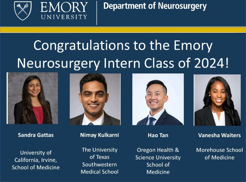 Congratulations to our incoming intern class! We are excited to welcome Sandra Gattas, Nimay Kulkarni, Hao Tan, and Vanesha Waiters to the Emory Neurosurgery Family! #matchday2024