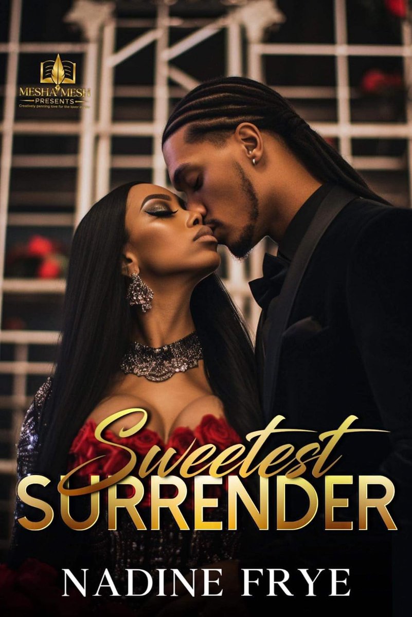 #NewRelease Sweetest Surrender by <a href="/AuthorNadine/">Author Nadine Frye</a> amzn.to/3IqOMjM #BlackRomance #GHYR