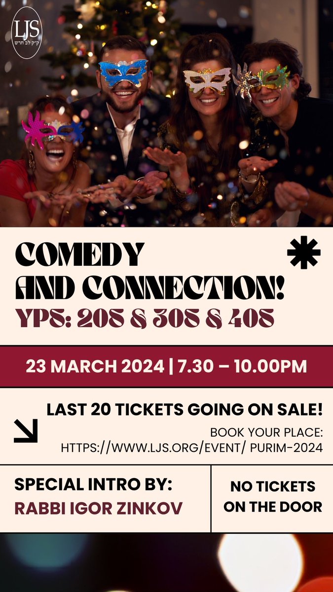 LAST 20 tickets available! Book NOW at ljs.org/event/purim-20… #purimevent #20s30s40s #eventslondon #comedyconnection #erevpurim