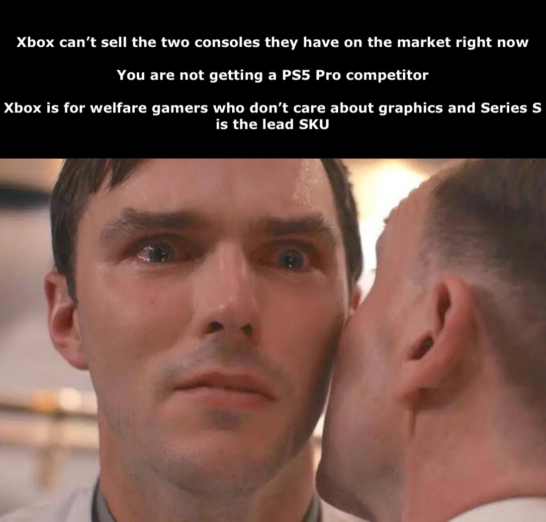 Xbox can't sell the TWO mismanaged SKUs it has has on the market right now (series X and S) so there is no chance in hell, ZERO, NONE, NO WAY they have a Series X Pro in the works.

Xbox has cultivated a customerbase of value-minded welfare gamers. Graphics and Xbox don't mix.
