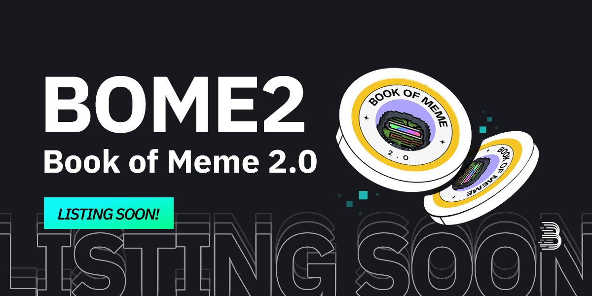🌟 Upcoming New Listing 🌟 🤩 #BitMart will list #BOME2 @bookofmeme2sol soon! 👀 Keep an eye on our socials for further announcements. Share in the comments what you like about this project 👇 #BOME2BitMartListing