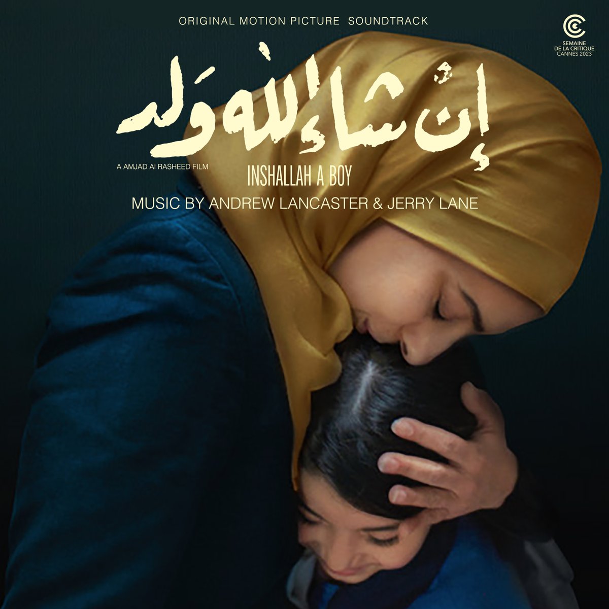 INSHALLAH A BOY
Inshallah walad
Original Motion Picture Soundtrack
Director Amjad Al Rasheed
Music by Andrew Lancaster &amp; Jerry Lane
open.spotify.com/album/0VJhAgp9…
#inshallahaboy #Jordania #plazamayorcompanyltd