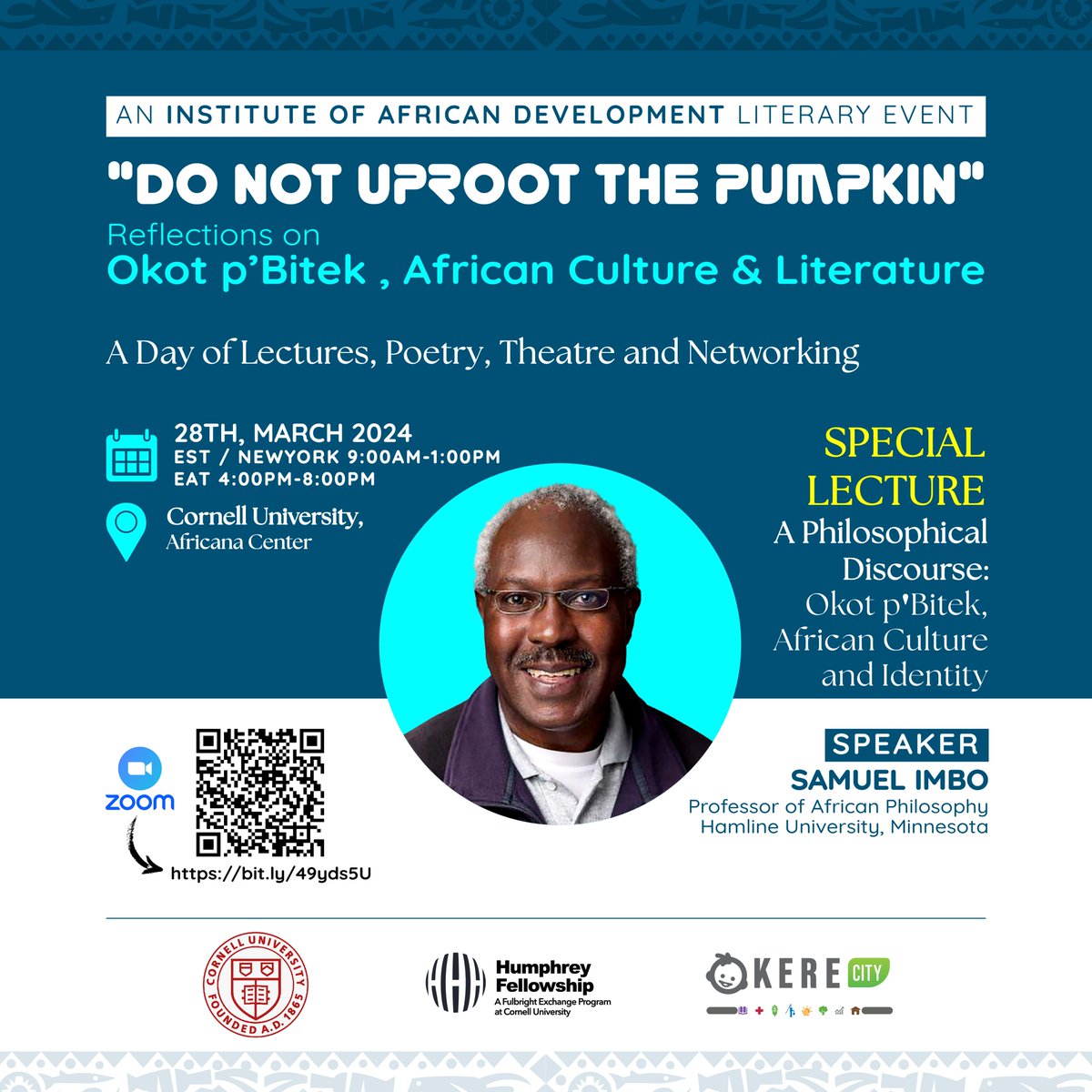 Prof. Sam Imbo will discuss insights from his book, 'Oral Traditions as Philosophy: Okot p'Bitek's Legacy for African Philosophy' at the #pBitekSeminar I am curating at @Cornell, an event convened by @IADCornellUniv & @okerecity. Event page > bit.ly/49TyFaE