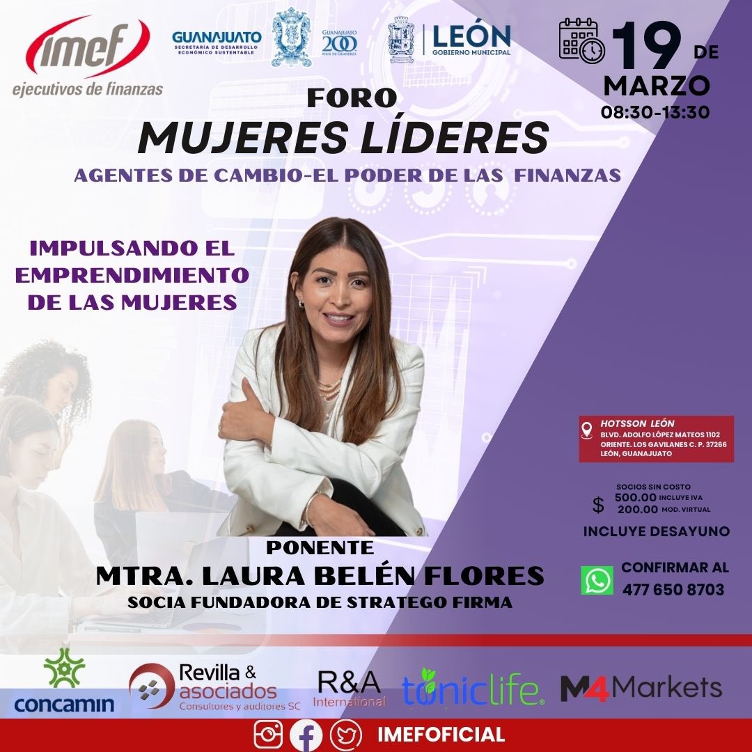 IMEFGto's tweet photo. Te esperamos en nuestro foro mujeres líderes, agentes de cambio-el poder de las finanzas 
Este 19 de marzo en el Hotel Hotsson
#mujereslideresIMEF
#empresas 
#economia
#finanzas
#8M2024 
@IselaRamirezRev 
@areaemprende https://t.co/XXkWArEStf