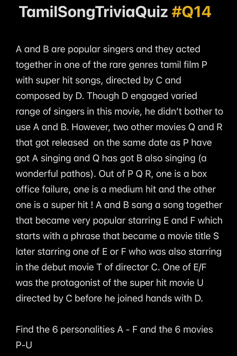 veeba6's tweet photo. #TamilSongTriviaQuiz #Question14
Find the 6 film personalities and the 6 films from the clues given below!
Like this tweet if you are trying to solve this! Please only DM me the answers! https://t.co/o8nnpmAXne