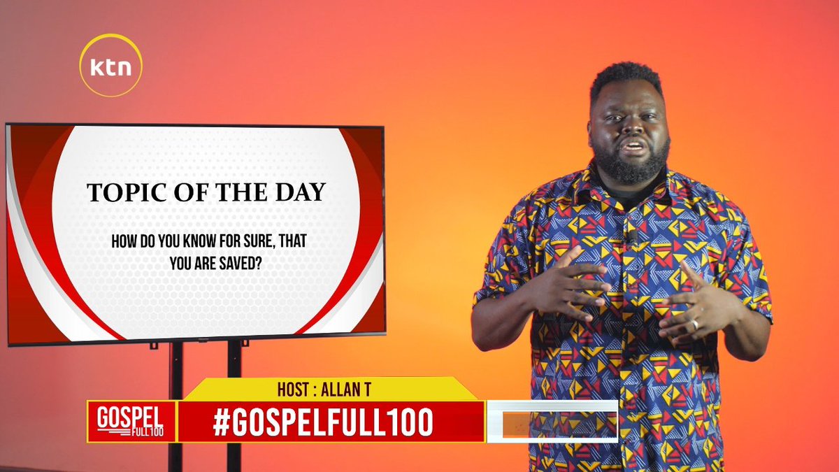 Topic : How do you know for sure that you are saved? Share with us <a href="/gospelfull100/">Gospelfull100</a> <a href="/ktnhome_/">KTN ENTERTAINMENT</a> with <a href="/AllanTWaruhiu/">Allan Waruhiu</a> We are glad that this is the day that the Lord has made. <a href="/CreamVision/">Cream Vision Films ™</a> #gospelfull100
