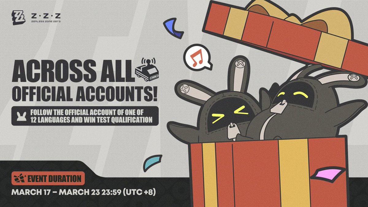 🎁Follow to Win Event

Dear Proxies,
Zenless Zone Zero's official X (Twitter) accounts have expanded to include more languages!

Here's a gift to celebrate our meeting~🎉; At the end of the event, we will randomly draw 10 Proxies from the followers of each language account to win