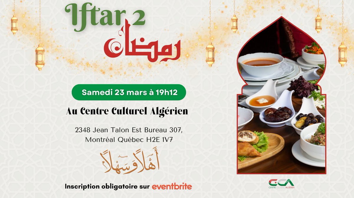 CCA_MTL's tweet photo. Le Centre Culturel Algérien à le grand #plaisir d'inviter les #étudiants et les personnes vivants #seules ce #samedi 23 mars 2024 à partir de 18h55, pour partager le #iftar dans une ambiance #familiale et #chaleureuse
L'inscription est #gratuite mais #obligatoire https://t.co/7kweEgBKwn
