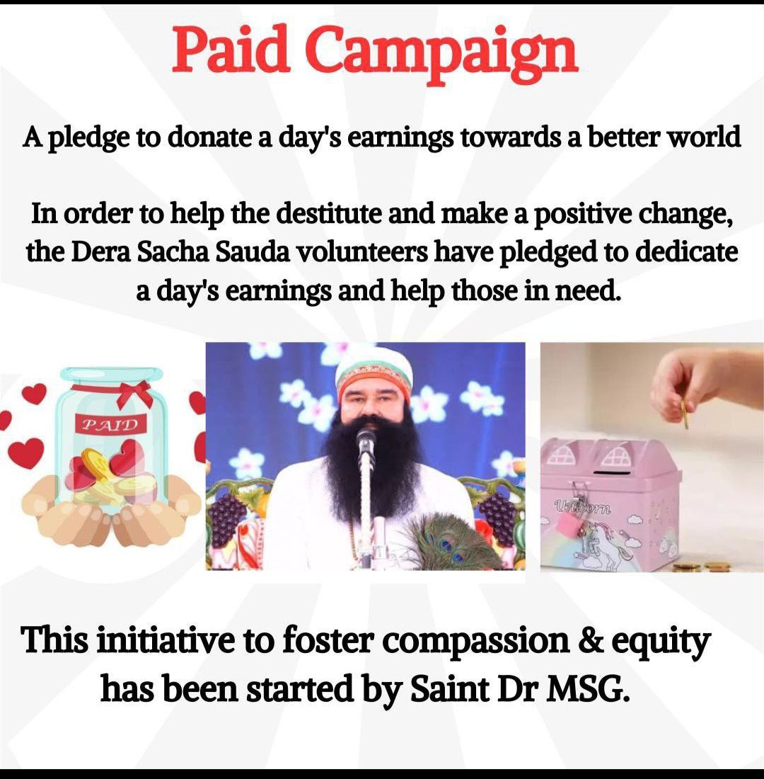 Volunteers of Dera Sacha Sauda donating one day's salary monthly to aid the poor, needy and helpless.
With the inspiration of Saint MSG Insan 
#PaidCampaign