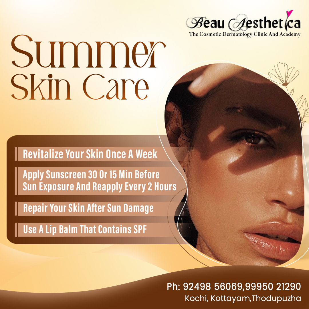 Staying safe and healthy during summer is all about being proactive and taking care of yourself. Follow our page for more... 📲92498 56069 / 99950 21290 #summercare #summerskincaretips #BeauAesthetica #DrMeeraJames #kottayam #kochi #thodupuzha