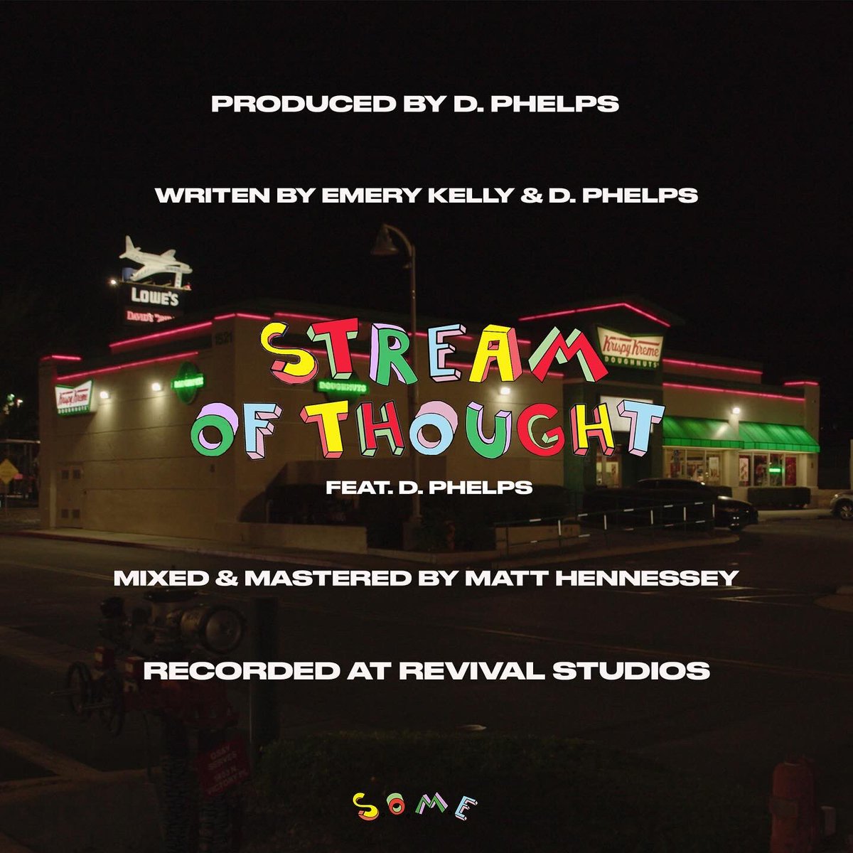 Stream Of Thought feat <a href="/dphelps94/">D. Phelps</a> is OUT NOW! #streamofthought #SOMEiscoming