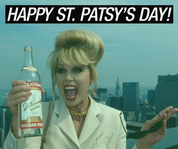 #absolutelyfabulous #AbFab #StPatsysDay